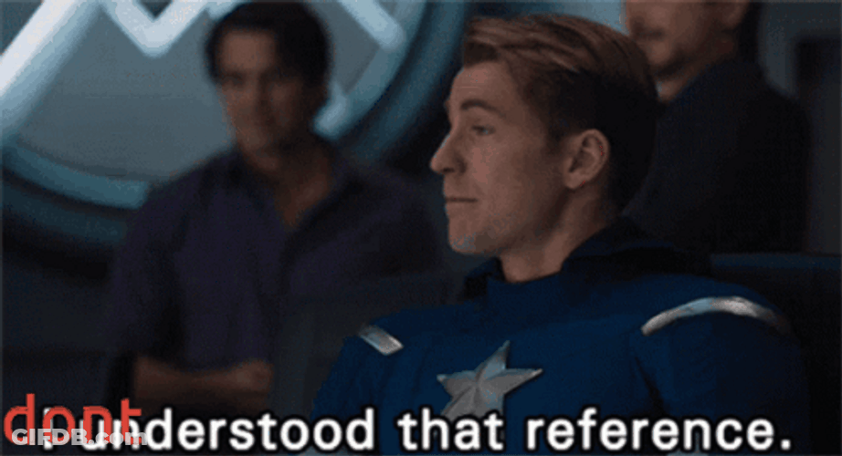 I Understood That Reference Don't Meme GIF