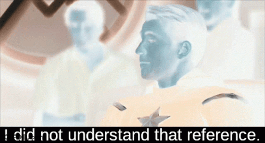 I Understood That Reference Gray Scale GIF
