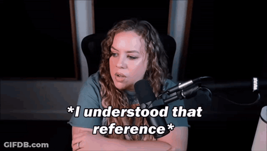 I Understood That Reference Vlogger Jaime French GIF