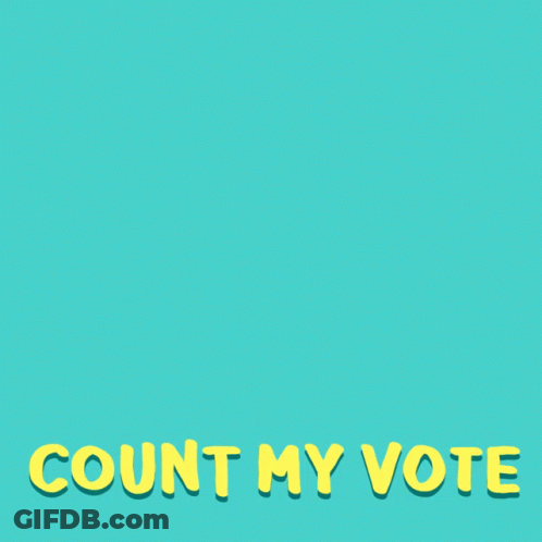 I Voted For The Climate And Count My Vote Poster GIF