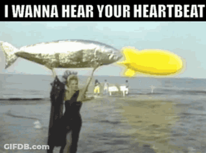 I Wanna Hear Your Heartbeat GIF