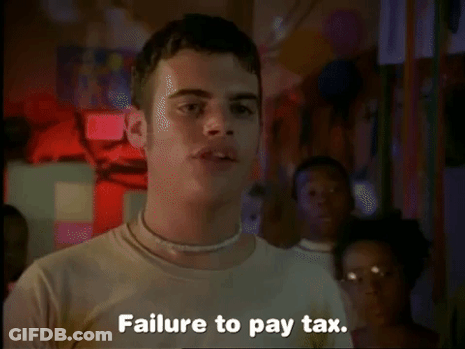 I Want My Two Dollars To Pay Tax GIF