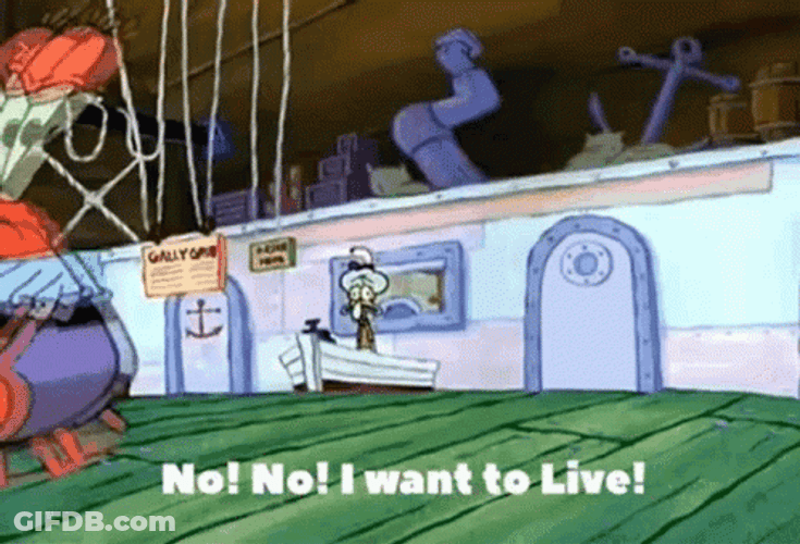 I Want To Live  Spongebob GIF