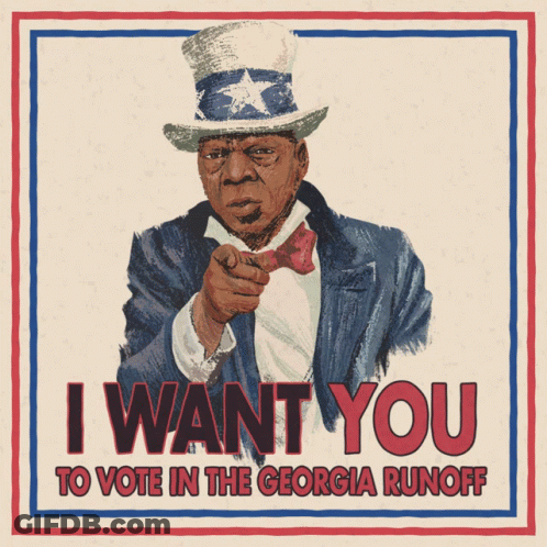 I Want You To Vote Georgia Runoff GIF