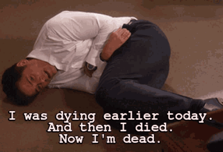 I Was Dying GIF