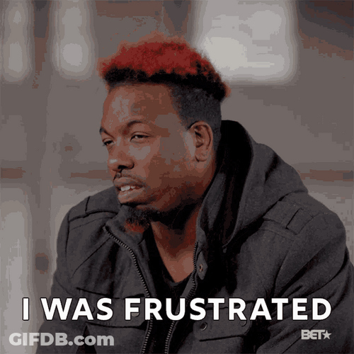 I Was Frustrated Confession GIF