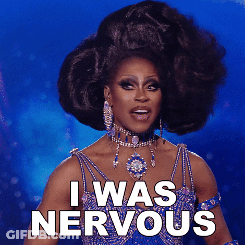 I Was Nervous GIF
