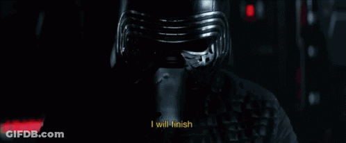 I Will Finish GIF