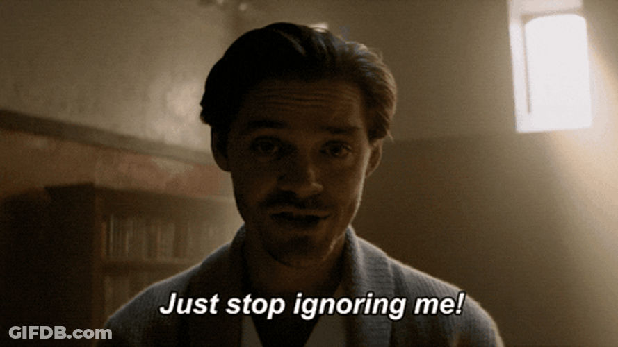 I Will Not Be Ignored Tom Payne GIF