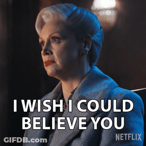 I Wish I Could Believe You GIF