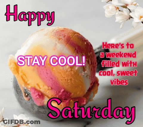 Ice Cream Scoop Happy Saturday GIF