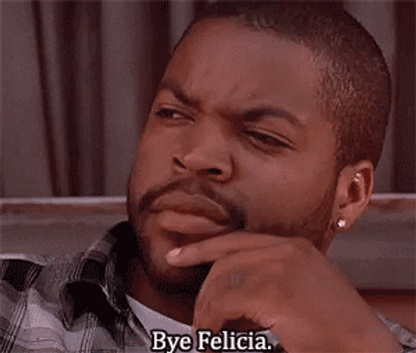 Ice Cube Bye Felicia GIF