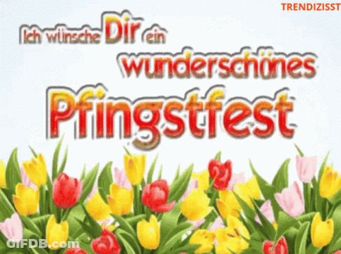 Ich Wünsche Dir Ein Wunderschönes Pringstfest GIF