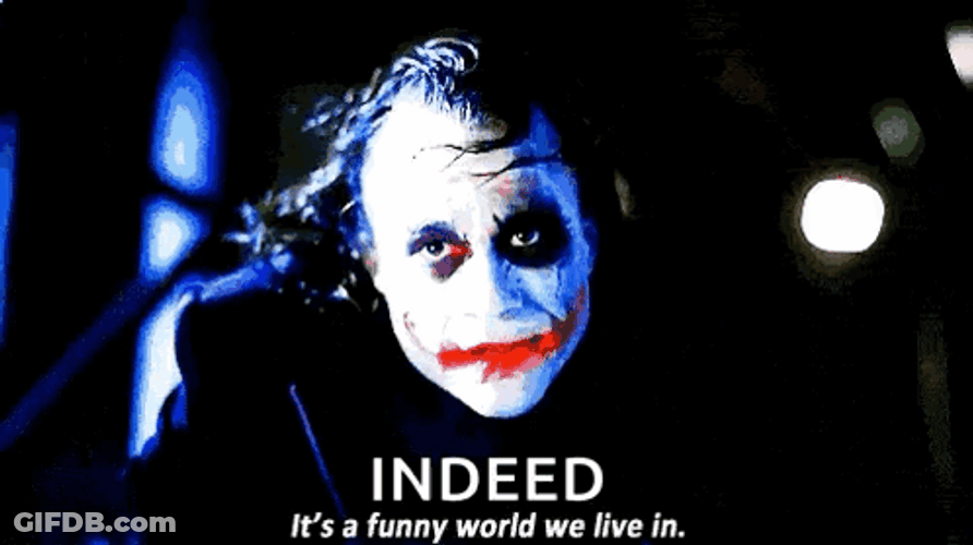 Iconic Joker Funny World Indeed GIF