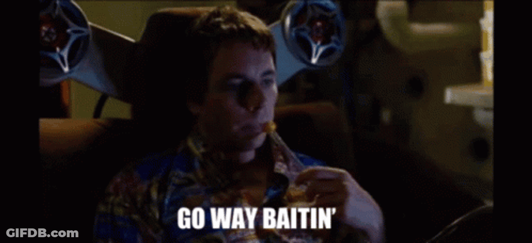 Idiocracy Go Way Baitin GIF