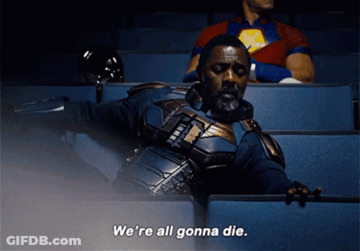 Idris Elba We're All Gonna Die GIF