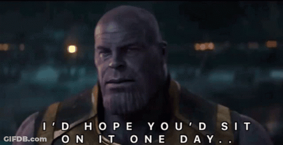 If Nobody Sits Thanos Ill Do It Myself GIF