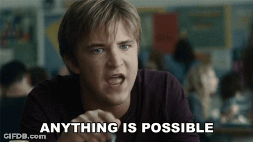If You Just Believe Mike Anything Is Possible GIF