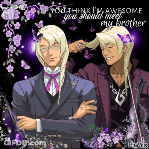 If You Think I 'M Awesome You Should Meet My Broth GIF
