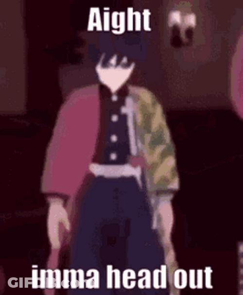 Ight Imma Head Out Giyu Tomioka Demon Slayer GIF