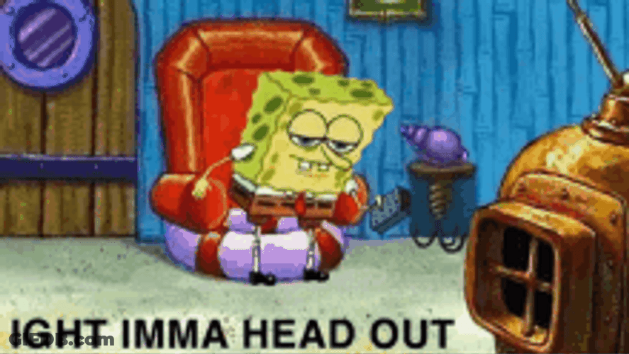 Ight Imma Head Out SpongeBob Walking Fast GIF