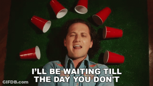 Ill Be Waiting Till The Day You Dont Reid Haughton GIF