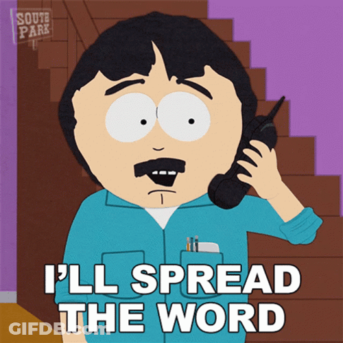 Ill Spread The Word Randy Marsh GIF