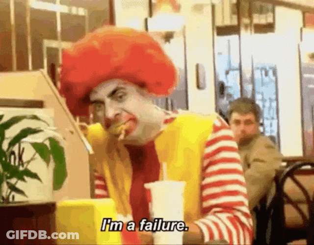 Im A Failure Man In Ronald McDonald Costume GIF