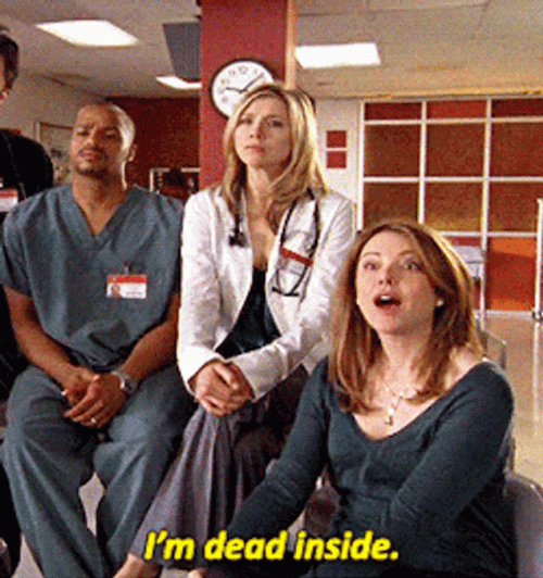 Im Dead Inside Scrubs GIF