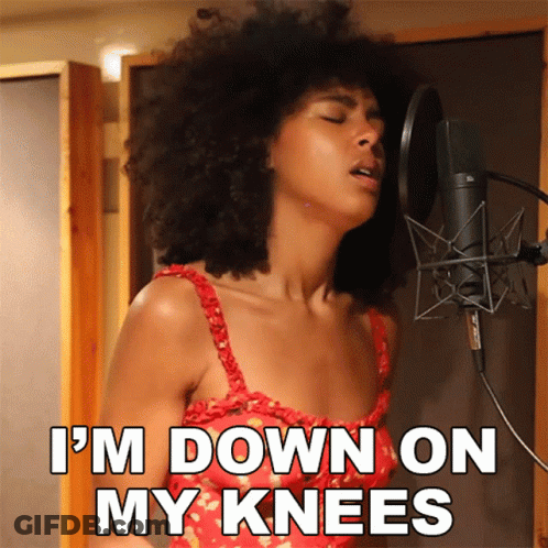 Im Down On My Knees Arlissa GIF