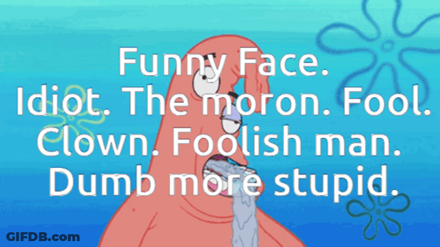 Im Dumb Patrick GIF