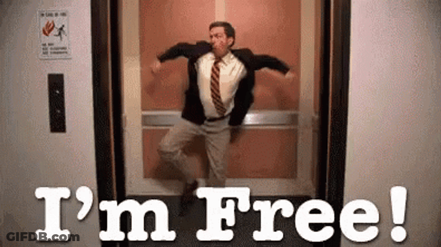 Im Free Leaving Work GIF
