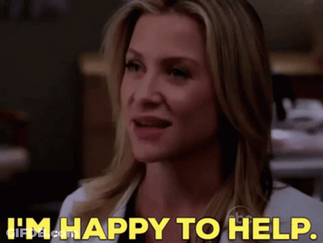 Im Happy To Help Arizona Robbins GIF