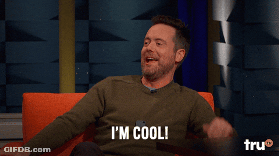 Im Just Cool Man GIF
