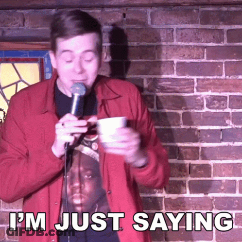 Im Just Saying Chris Turner GIF