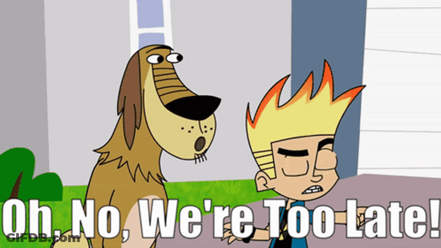 Im Late Dukey And Johnny GIF