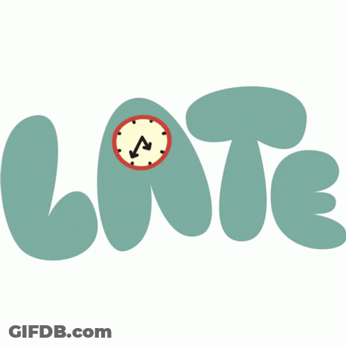 Im Late Word Clock GIF
