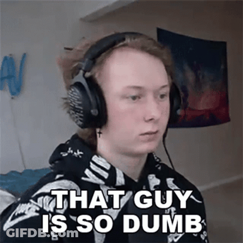 Im Not A Smart Man And Dump GIF