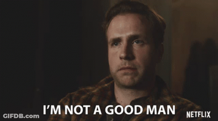 Im Not A Smart Man And Good Man GIF