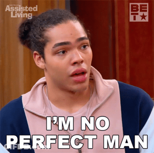 Im Not A Smart Man And Perfect Man GIF
