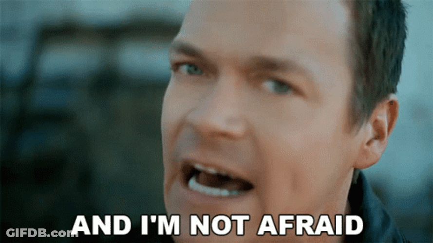 Im Not A Smart Man I'm Not Afraid GIF