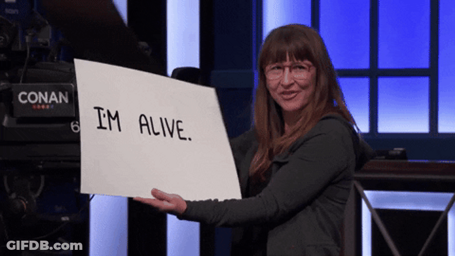 Im Not Dead Yet Sign Boards GIF