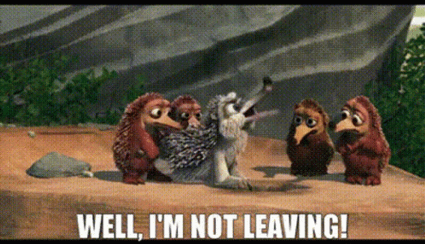 Im Not Leaving Scrat Ice Age GIF