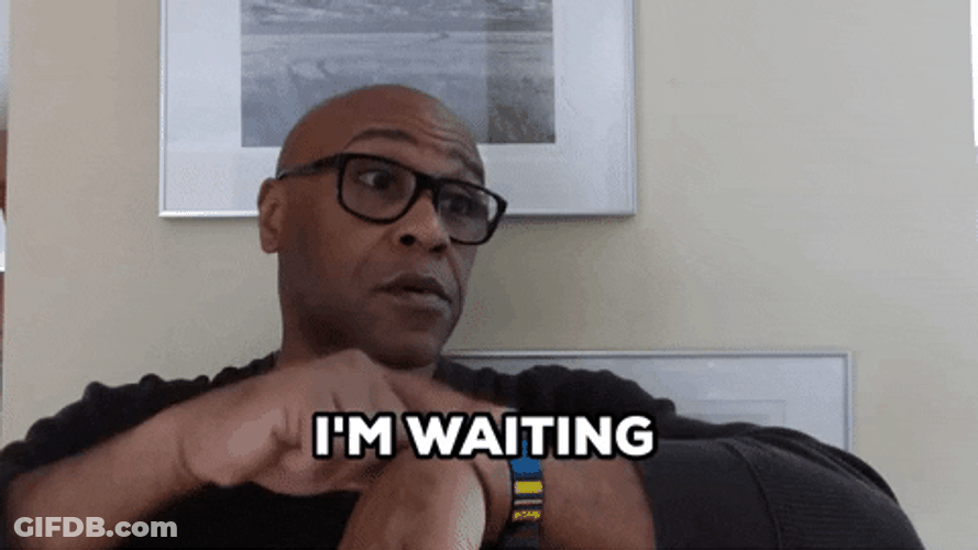 Im Waiting Impatient Robert Blackmon GIF