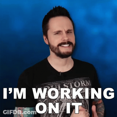 Im Working On It Liam Scott Edwards GIF