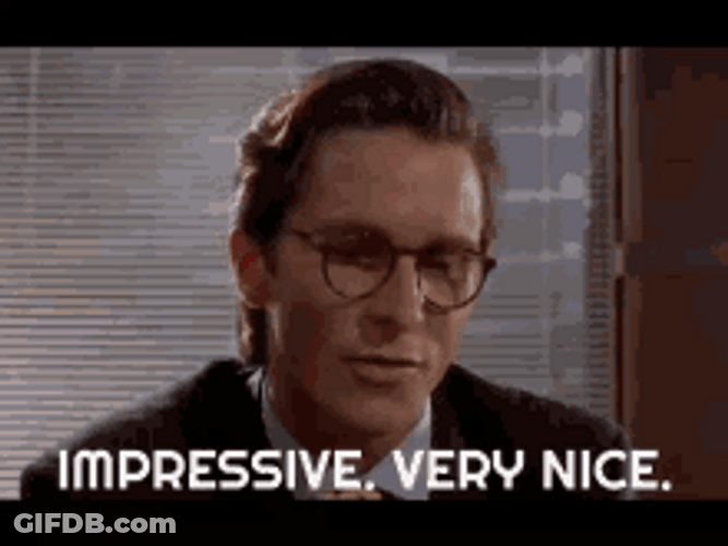 Impressive Very Nice Patrick Bateman GIF