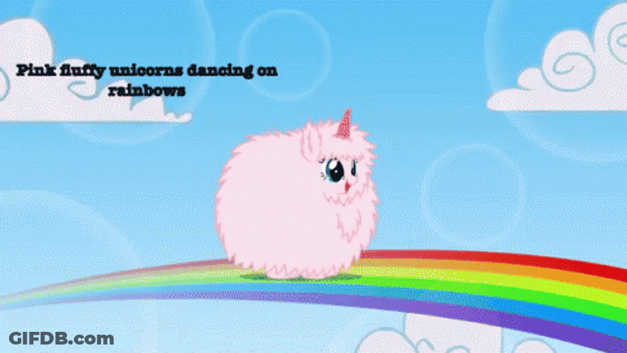 In Black Text Font Pink Fluffy Unicorns Dancing On Rainbows GIF