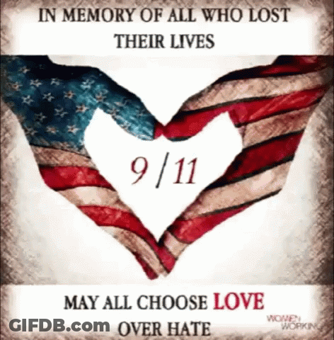 In Memory Of All Who Lost Their Lives Choose Love Over Hate GIF