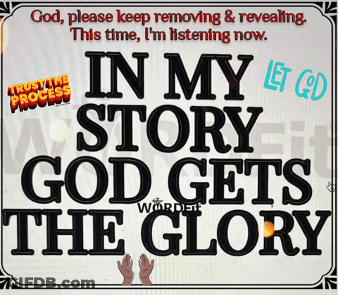 In My Story God Gets The Glory Poster GIF