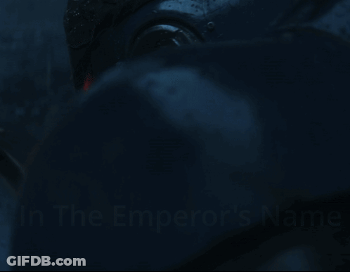In The Emperor 'S Name We Shall Know No Fear Is Written On A Dark Background GIF
